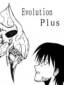 Evolution plus